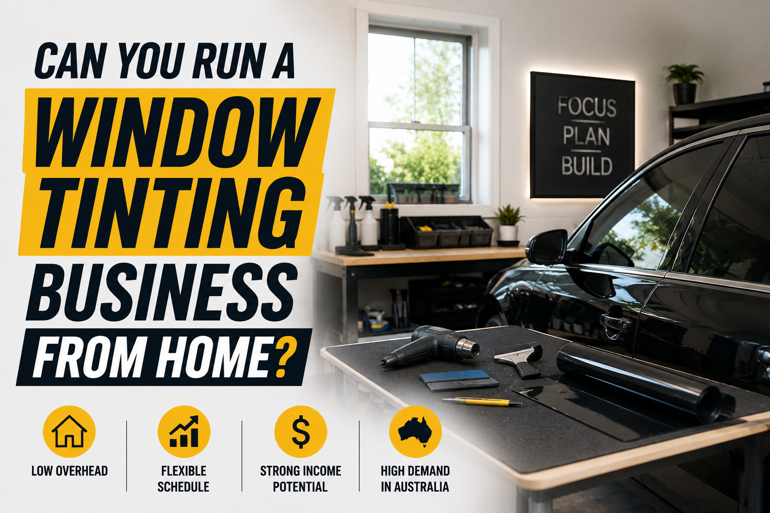 Can You Run a Window Tinting Business From Home?